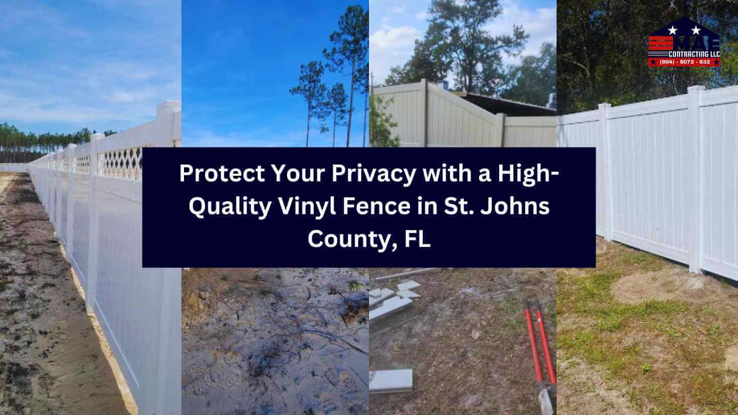 Protect Your Privacy with a High-Quality Vinyl Fence in St. Johns County, FL