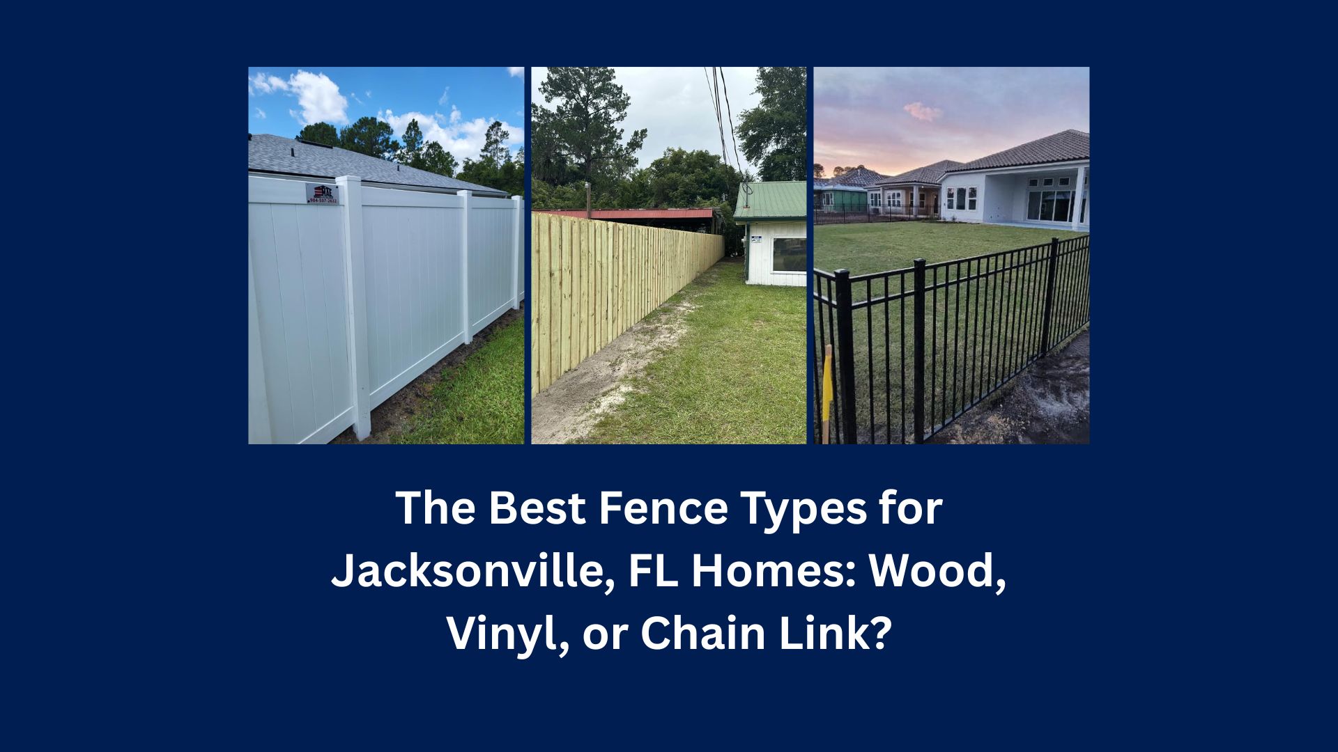 The Best Fence Types for Jacksonville, FL